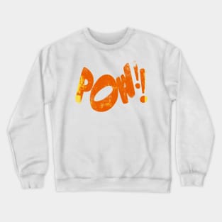 Pow! Superhero sound effect Crewneck Sweatshirt